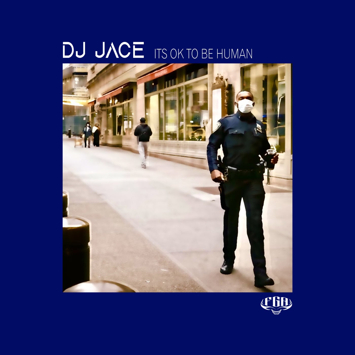 DJ Jace - Its Ok to Be Human [FGA033]